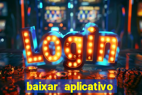 baixar aplicativo para fazer jogo do bicho